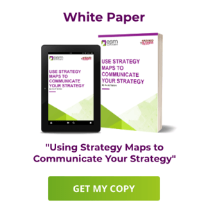 Use Strategy Maps to Communicate Your Strategy